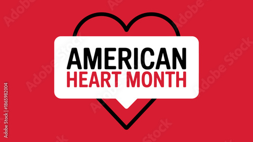 American heart month: a national campaign dedicated to raising cardiovascular health awareness
