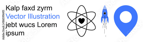 Education, science, space exploration, location services, modern navigation, technology. Abstract atom with heart, rocket and map pin. Science and space exploration symbols