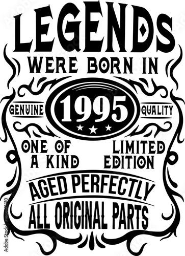 1995 Birthday Legend SVG, Legends Were Born 1995 svg, 30th Birthday Svg, Aged to Perfection, Original Parts ,Limited Edition, birthday SVG,
