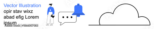 Cloud storage, digital communication, data sharing, notifications, teamwork, online connectivity. A person stands near a speech bubble and notification bell icon, with a cloud shape. Cloud storage