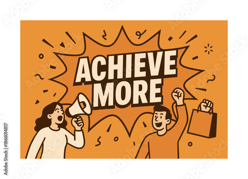 Energetic Achievement Banner. Achieve More banner, flat vector illustration, bold oversized text inside comic burst banner, cartoon characters shouting with
