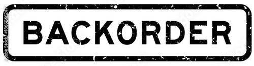 Grunge black backorder word square rubber seal stamp on white background