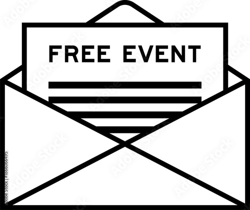 Envelope and letter sign with word free event as the headline