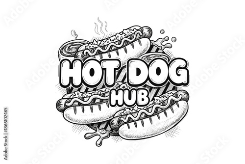 Monochrome sketch of gourmet hot dog with toppings and bold typography