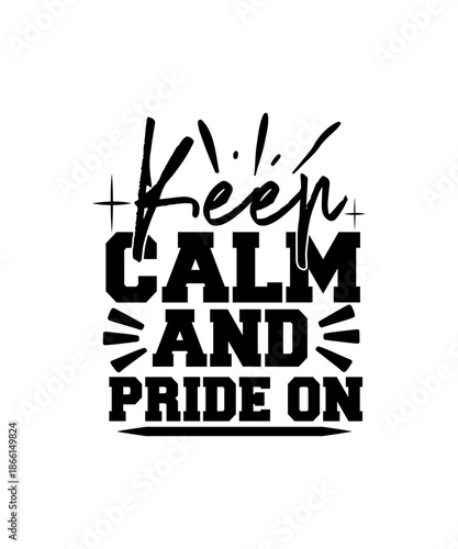 Keep Calm and Pride on svg