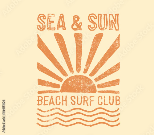 Sea and sun ray drawing, hand made font and artwork. vintage grunge sunrise sketch. beach surf club typography slogan. man, women, kids,girl, boys tee t-shirt design.