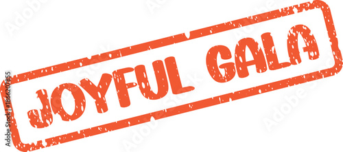 A textured orange rubber stamp marks the prestigious Joyful Gala event celebration