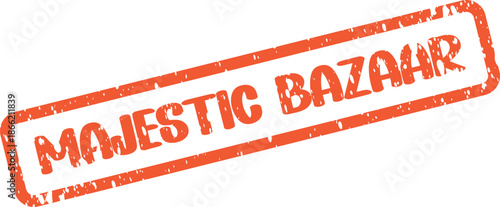 Distressed Orange Rubber Stamp Featuring Majestic Bazaar for Market Events and Retail Promotions