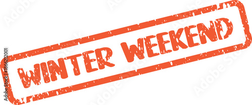 Distressed red rubber stamp announces Winter Weekend for seasonal leisure