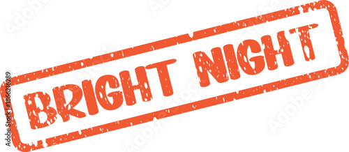 Textured orange Bright Night wording within a rectangular stamp impression for evening activities
