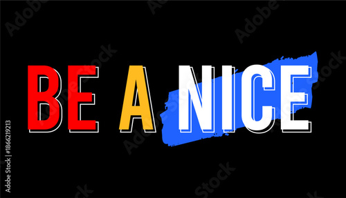 be a nice typography design vector for print t shirt