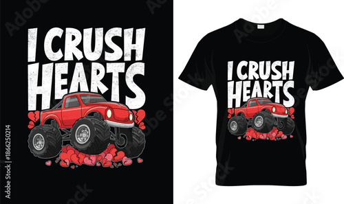 I Crush Hearts Monster Truck Valentine Design with Red Truck and Broken Hearts, Funny Valentine Day Illustration for Truck Lovers, Kids, Boys T Shirt, Gift and Holiday Graphic