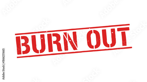 Burn Out Red Stamp Warning