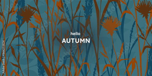Fall background. Abstract pattern. Hello autumn. Thanksgiving elegant design or foliage art texture. Silhouette meadow wildflowers. Plants leaves and flowers. Vector autumnal poster