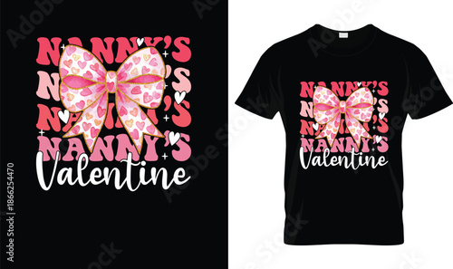 Nanny’s Valentine Cute Bow Illustration with Hearts, Valentine’s Day Love Quote Design, Pink Girly Valentine Graphic for Shirt, Card, Sticker and Gift Design