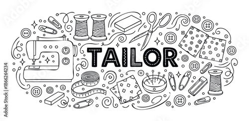 A comprehensive collection of handdrawn tailoring tools and sewing equipment with the word TAILOR, perfect for crafts store branding, workshop signage, or textile project inspiration