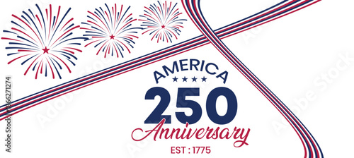 America 250 Anniversary Banner with Fireworks and  Patriotic USA Background