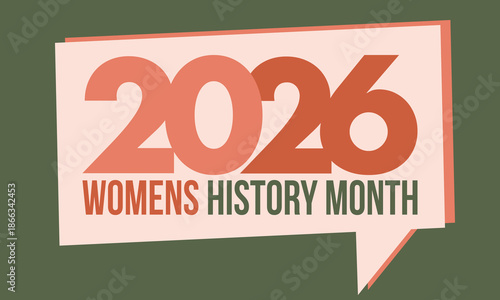 Women's History Month. The annual month that highlights the contributions of women to events in history. Celebrated during March in the United States, the United Kingdom, and Australia. Vector poster