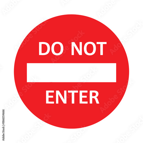 Free Download Do Not Enter Sign Prohibition Symbol Warning Restriction Access - GFXLoad