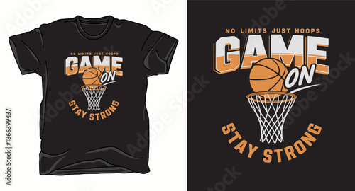 Game on basketball graphic vector art t-shirt design print template