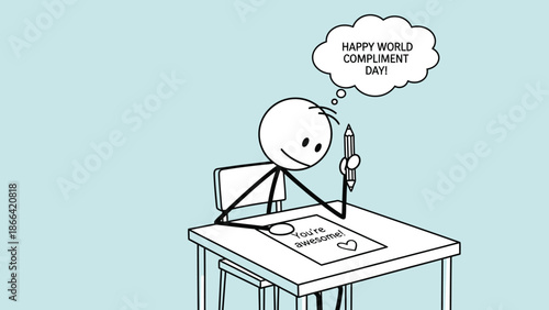 Thoughtful Stick Figure Writing a Compliment for Happy World Compliment Day at a Desk on Light Blue Background