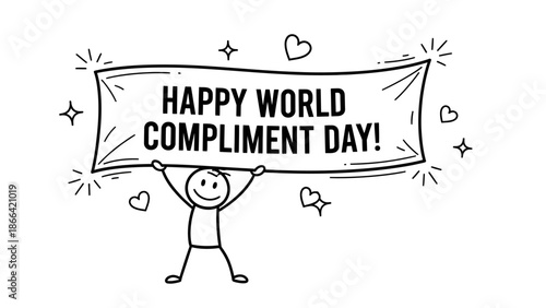 Happy Stick Figure Holding "Happy World Compliment Day!" Banner on Isolated White Background
