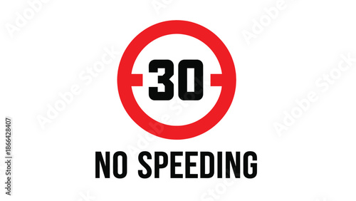 Circular red and white regulatory traffic sign indicating a mandatory speed limit of thirty kilometers or miles per hour prohibiting excessive vehicle movement on roadways