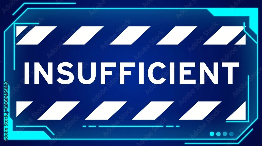 Obraz premium Modern digital warning sign with insufficient text