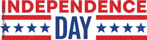 Independence Day patriotic banner with stars and stripes typography in red, white and blue flat vector design