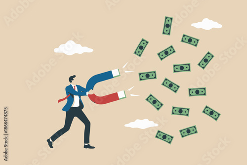 Businessman attracting money with a large magnet, symbolizing wealth and financial success