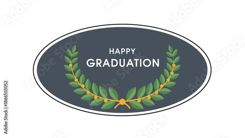 Happy Graduation An Elegant Oval Design Featuring a Laurel Wreath and Text for Celebrations