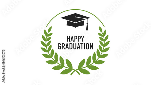 Happy Graduation Logo Congratulatory circular design with graduation cap, laurel wreath, and celebratory message