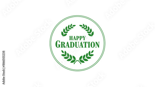 Happy Graduation Celebration A Festive Laurel Wreath Design for Congratulations and Achievement