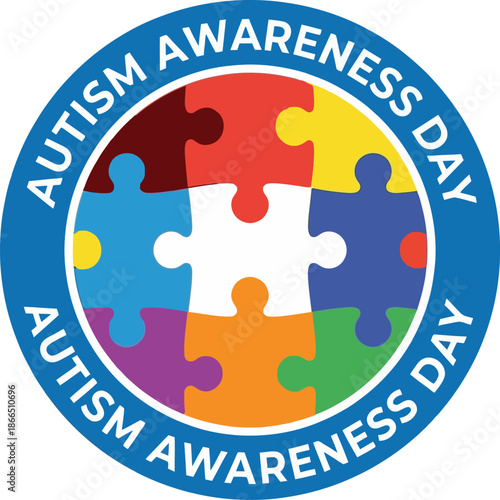 Round Badge With Colorful Jigsaw Puzzle Pieces And Autism Awareness Day Text Concept For Neurodiversity Support And Social Inclusion Symbolizing Acceptance And Global Community Love.