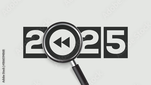 Bilde på lerret Minimalist black background with bold white 2025 digits in square frames, magnifying glass over zero reveals rewind icon, symbolizing reflection, nostalgia, and looking back in time