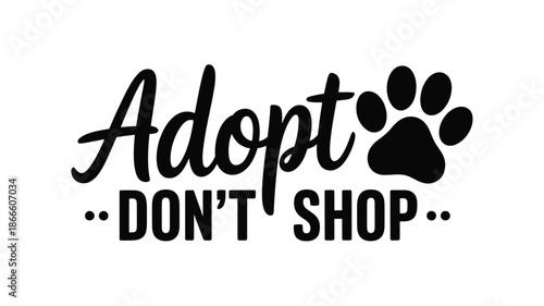 Adopt don't shop powerful message for promoting pet adoption and animal welfare awareness Vector