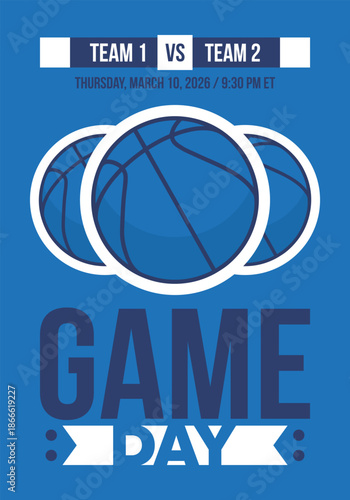 Game Day. Basketball playoff in March. Super sport party in United States. Final games of season tournament. Professional team championship. Ball for basketball. Sport poster. Vector
