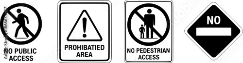 No Public Access Warning Sign. No public access area prohibited safety sign printable prohibition symbol set icon design. no pedestrian sign
