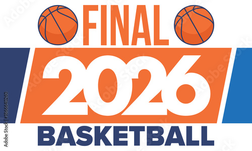 Final Game Day. Basketball playoff in March. Super sport party in United States. Final games of season tournament. Professional team championship. Ball for basketball. Sport poster. Vector