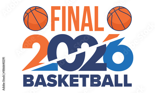 Final Game Day. Basketball playoff in March. Super sport party in United States. Final games of season tournament. Professional team championship. Ball for basketball. Sport poster. Vector