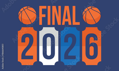 Final Game Day. Basketball playoff in March. Super sport party in United States. Final games of season tournament. Professional team championship. Ball for basketball. Sport poster. Vector