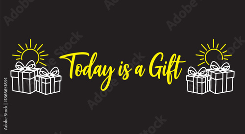 Today Is a Gift – Gratitude Quotes, Daily Joy & Mindful Living Motivation for Positive Thinking, Morning Routine & Happiness Boost | Perfect for Wall Art, Journals, Social Media & Printables

