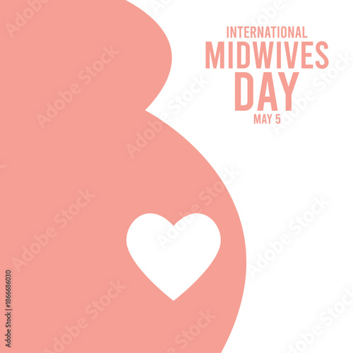 International midwives day. May 5. Design background.