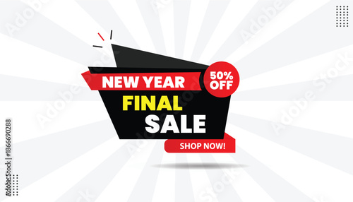 New year special offer final sale 50% off shop now editable sticker icon label eps format template design with black red shapes white bold font white gray abstract hot background vector illustration