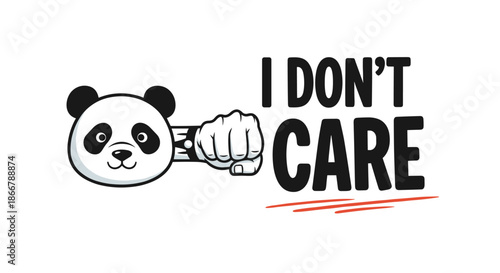 Funny cartoon graphic with a cute panda head on a punching fist and the bold text 'I Don't Care' for a t-shirt design.