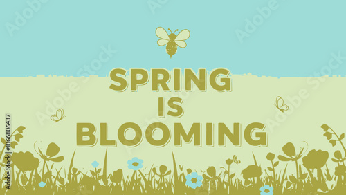 Vibrant Spring Meadow with Blooming Flowers and Flying Bee Under a Blue Sky, Text Spring Is Coming & Blooming