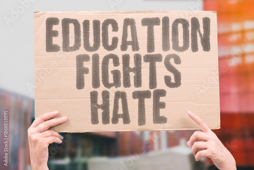 Slika na platnu "Education Fights Hate" Learning reduces prejudice through knowledge