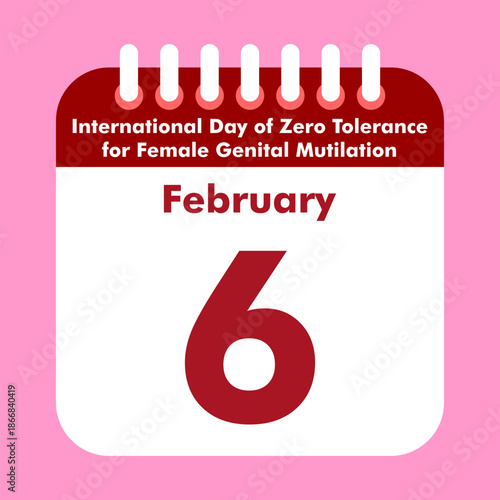 International Day of Zero Tolerance for Female Genital Mutilation Calendar Icon, February 6 Date Reminder, Women Rights and Health Awareness Vector