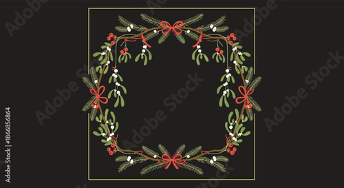 Festive square Christmas frame made of fir branches, red berries, and mistletoe, hand-drawn on a dark background for holiday cards.