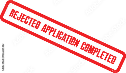 A rejected application stamp on a white background viewed from directly above